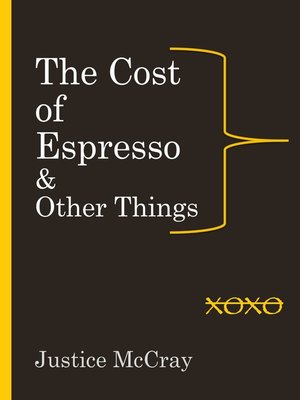 cover image of The Cost of Espresso and Other Things